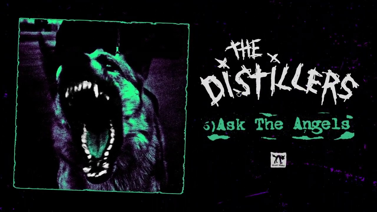 The Distillers - "Ask The Angels" (2020 Remaster)