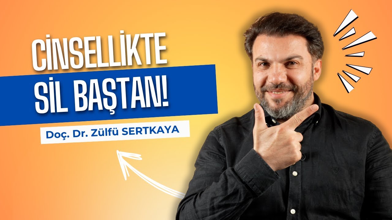 Doç. Dr. Zülfü Sertkaya ile Sil Baştan | Bölüm 1: Sex Zülfü Sertkaya için ne ifade ediyor?