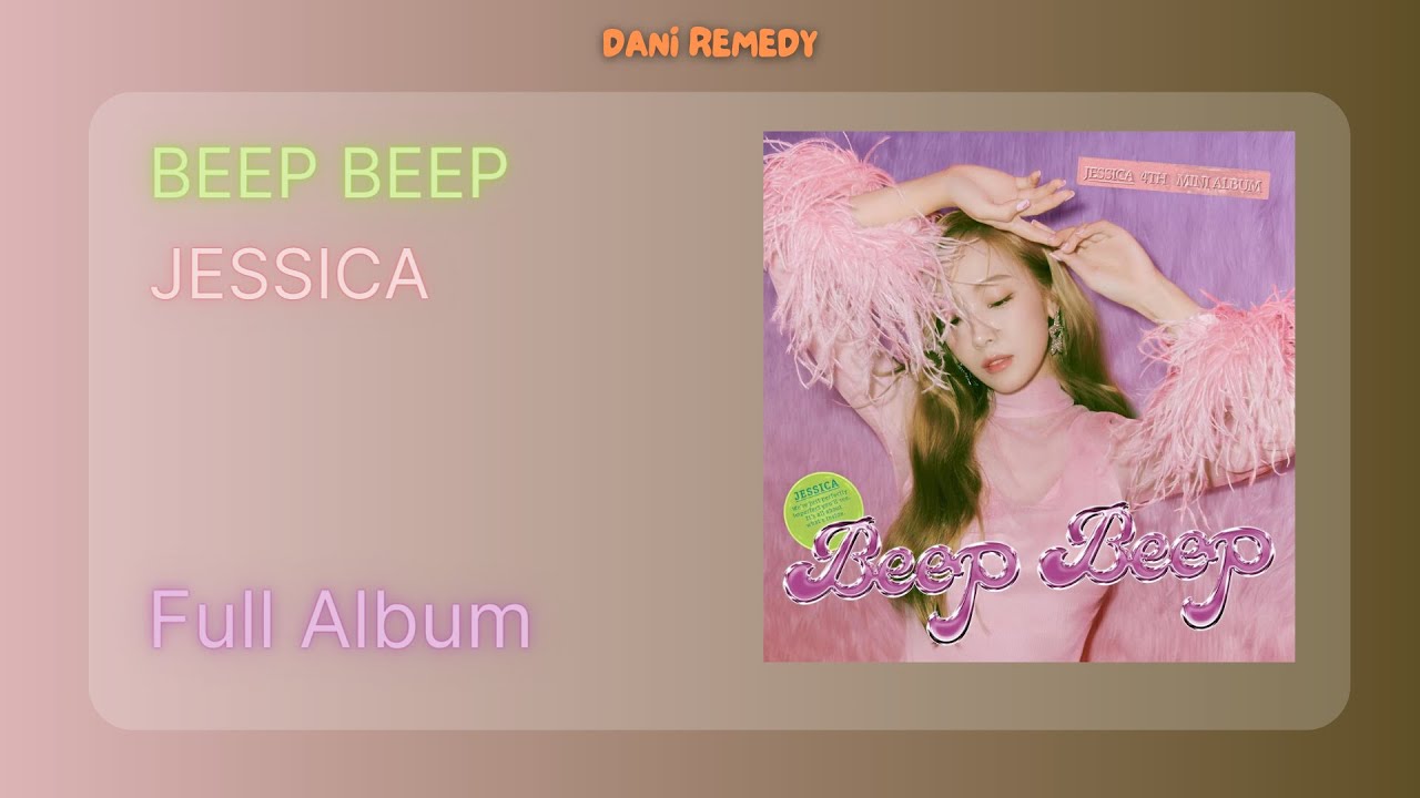 [FULL ALBUM] JESSICA - BEEP BEEP