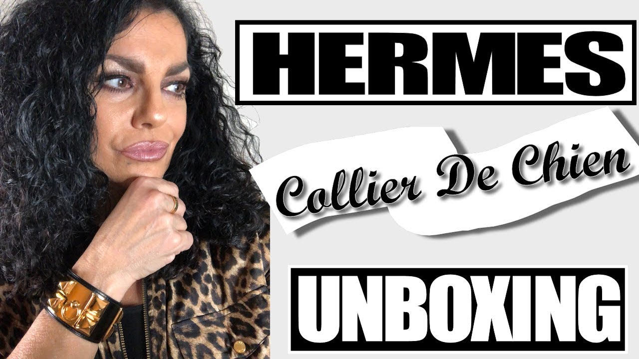Hermes Collier De Chien Bracelet Unboxing and Review