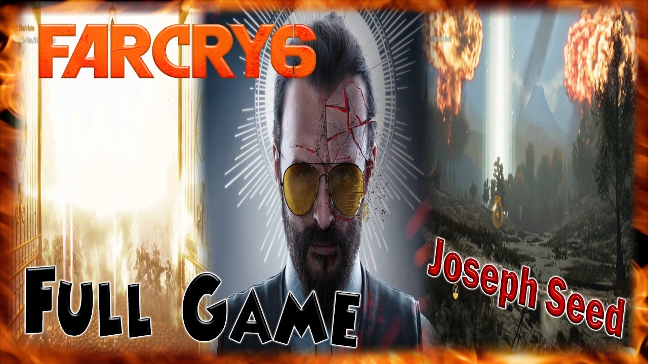 Far Cry 6: Joseph Seed: He Lost The Way (Inside The Mind)