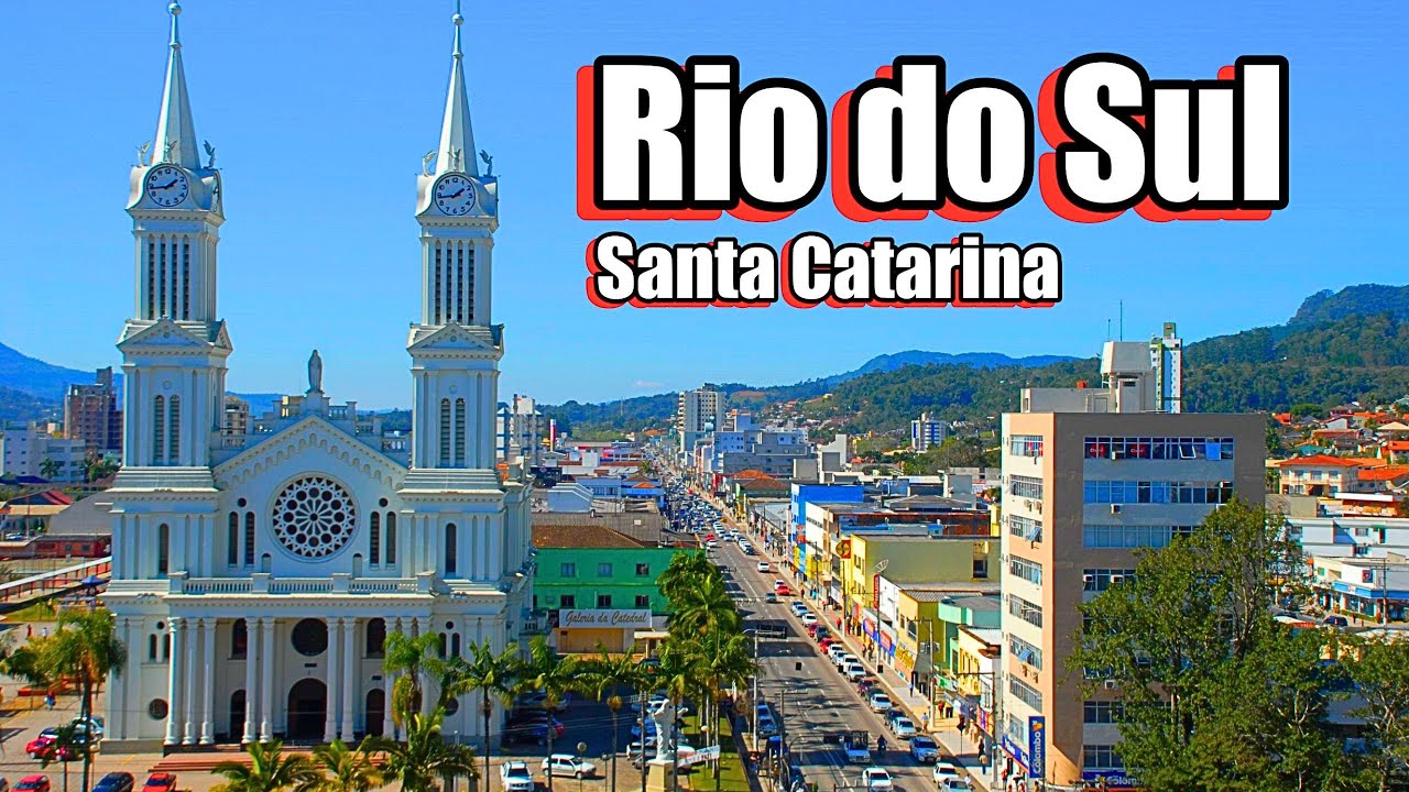 Rio do Sul: Entre Montanhas e Desenvolvimento em Santa Catarina!