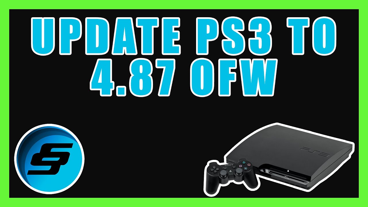 Update All PS3 Models To 4.87 Manually For PS3 CFW & PS3HEN - PS3 Hacking & Guides