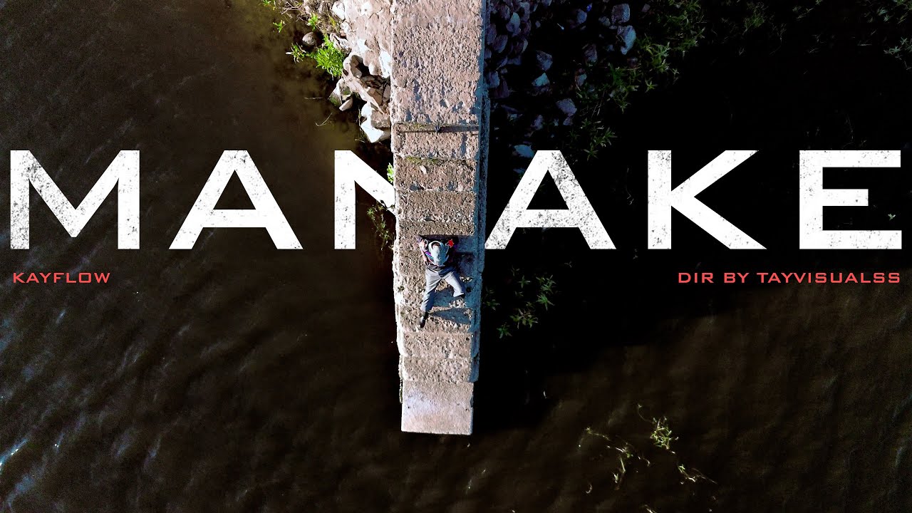 Kayflow - Manake (Official Music Video )