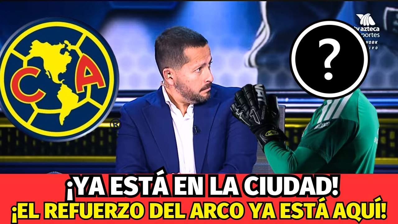 ¿NUEVO PORTERO EN CDMX? ¡LLEGA GRATIS AL NIDO! : ¡NOTICIAS DE CLUB AMERICA HOY!