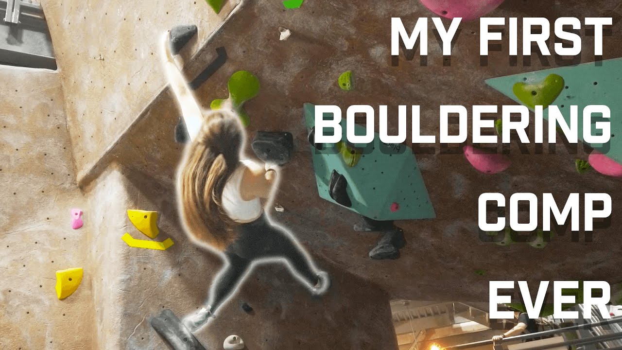 My FIRST Bouldering Competition!