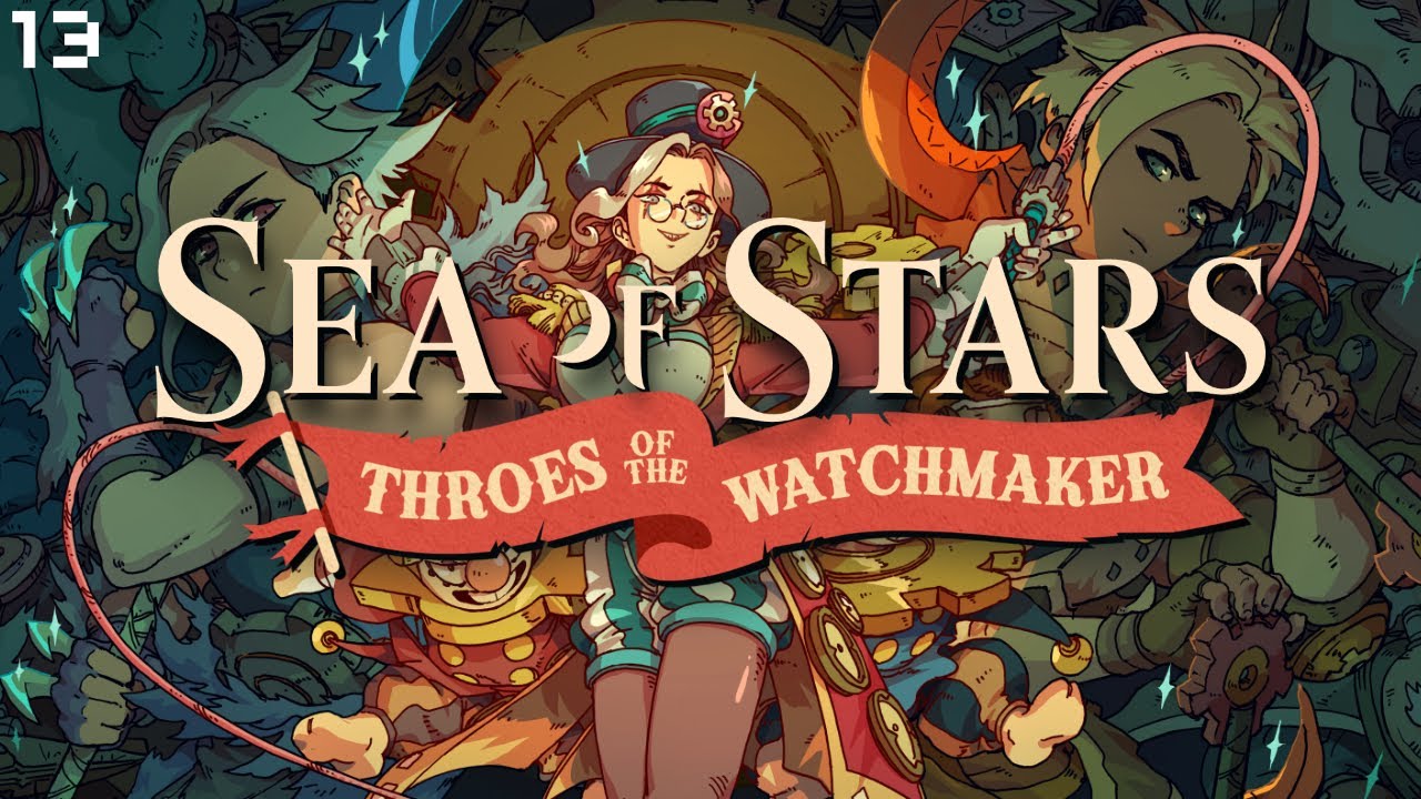 ACT 13: Enter the Artificer (Sea of Stars Throes of the Watchmaker)
