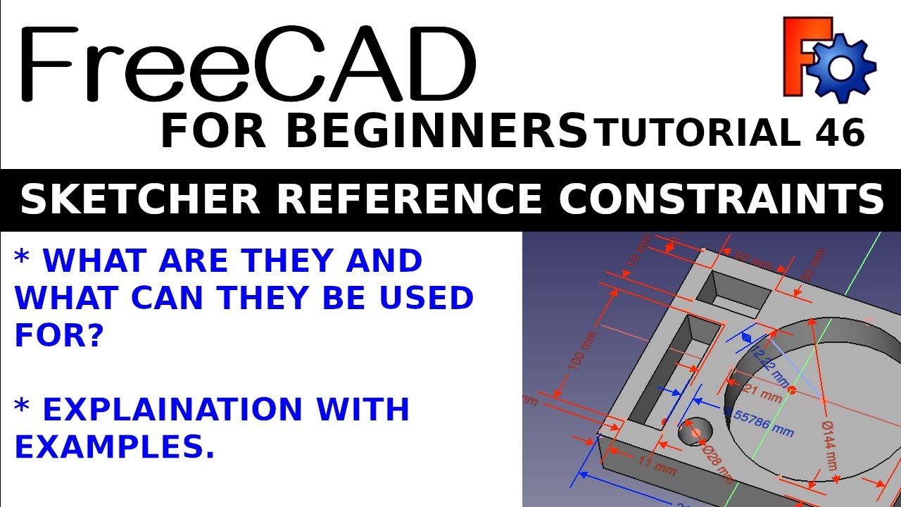 FreeCAD для начинающих | 46 | Справочные ограничения Sketcher. Что это такое и как их использовать.