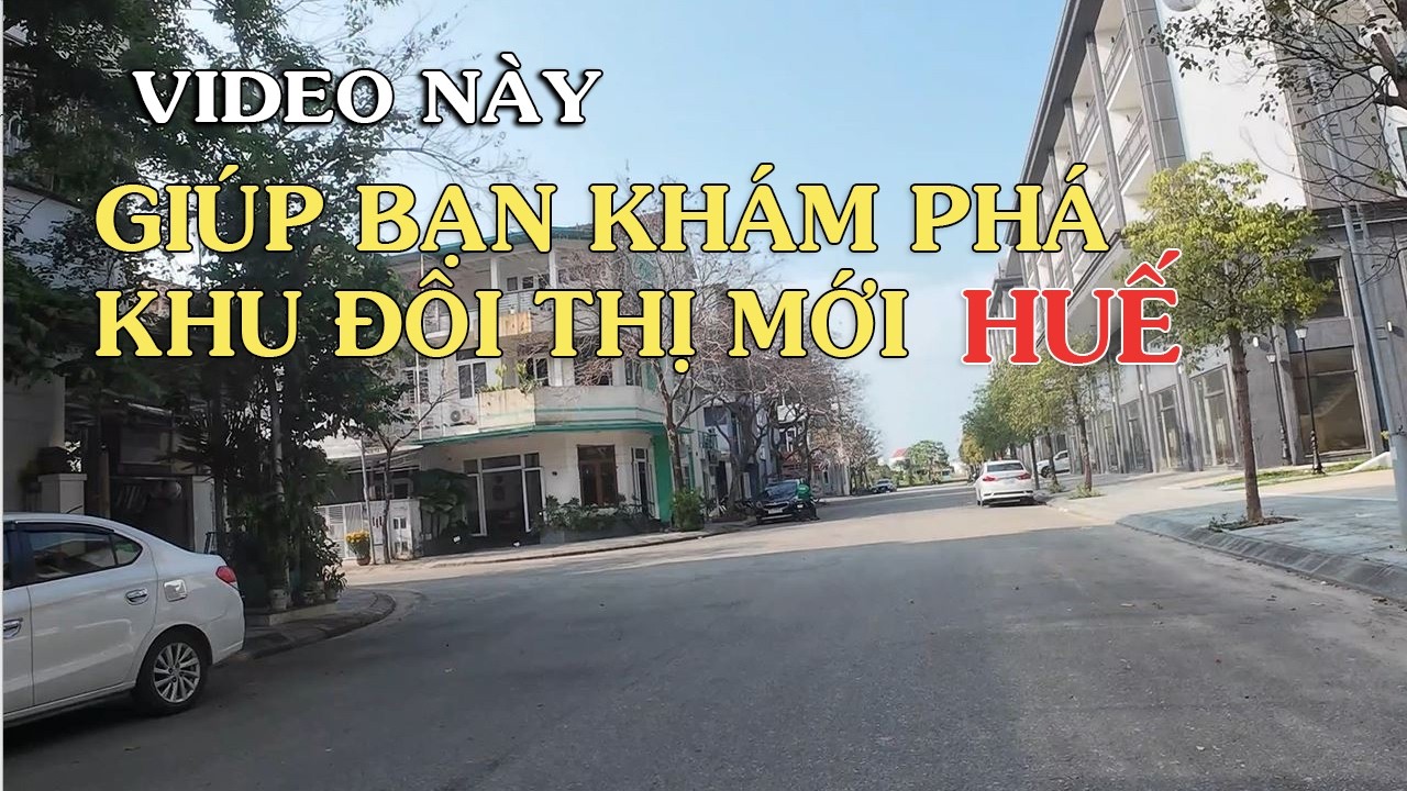 Khu đô thị phát triển mới của huế an cựu ngày nay ra sao