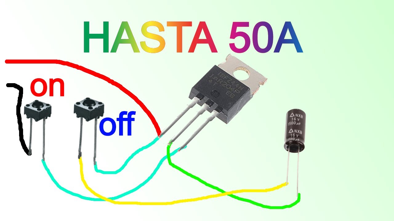 Como utilizar un mosfet como interruptor de encendido y apagado de hasta 50A