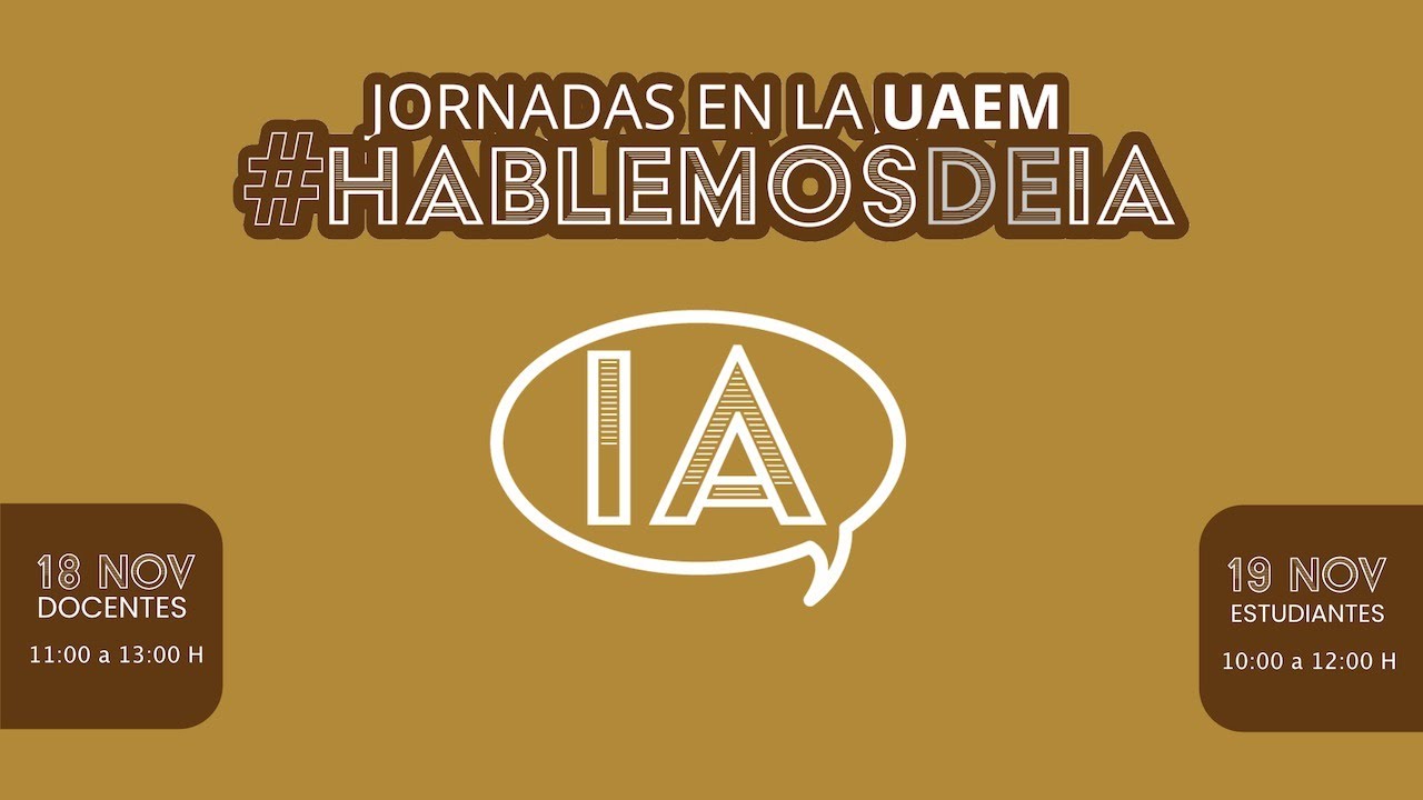 Jornadas #HablemosDeIA UAEM | Alumnos