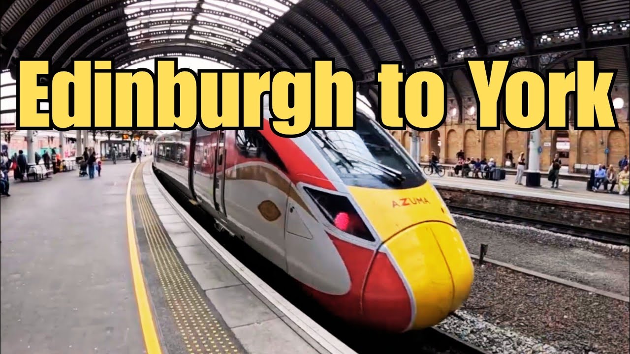 A First Class Farewell: My Journey Home on the LNER Azuma Train - Edinburgh to York (Part 2)