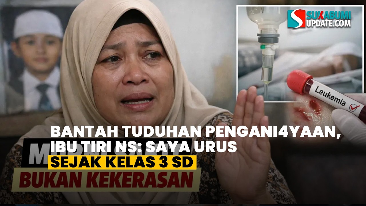 Bantah Tuduhan Penganiayaan, Ibu Tiri NS: Saya Urus Sejak Kelas 3 SD