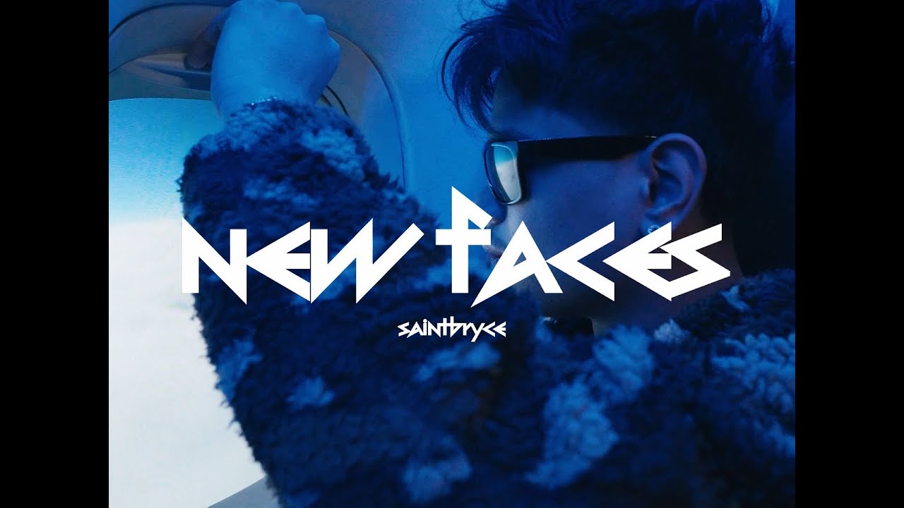 Saint Bryce - NEW FACES (Music Video)