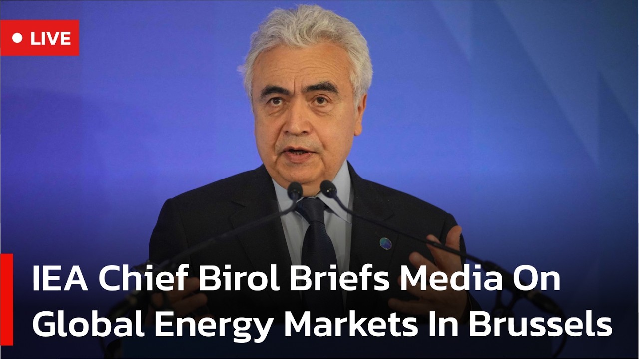 🔴LIVE: IEA Chief Birol Briefs Media on Global Energy Markets in Brussels | AC1S