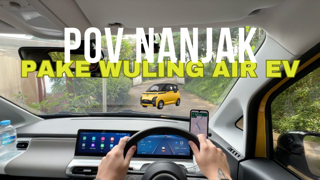POV NYETIR WULING AIR EV DI TANJAKAN, BISA NAIK GAK YA??