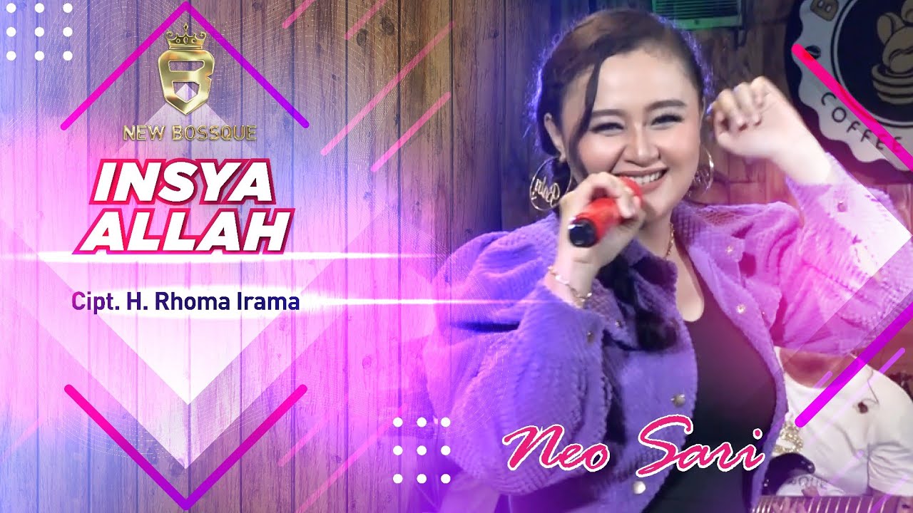 Neo Sari_Insya Allah_@NEWBOSSQUE