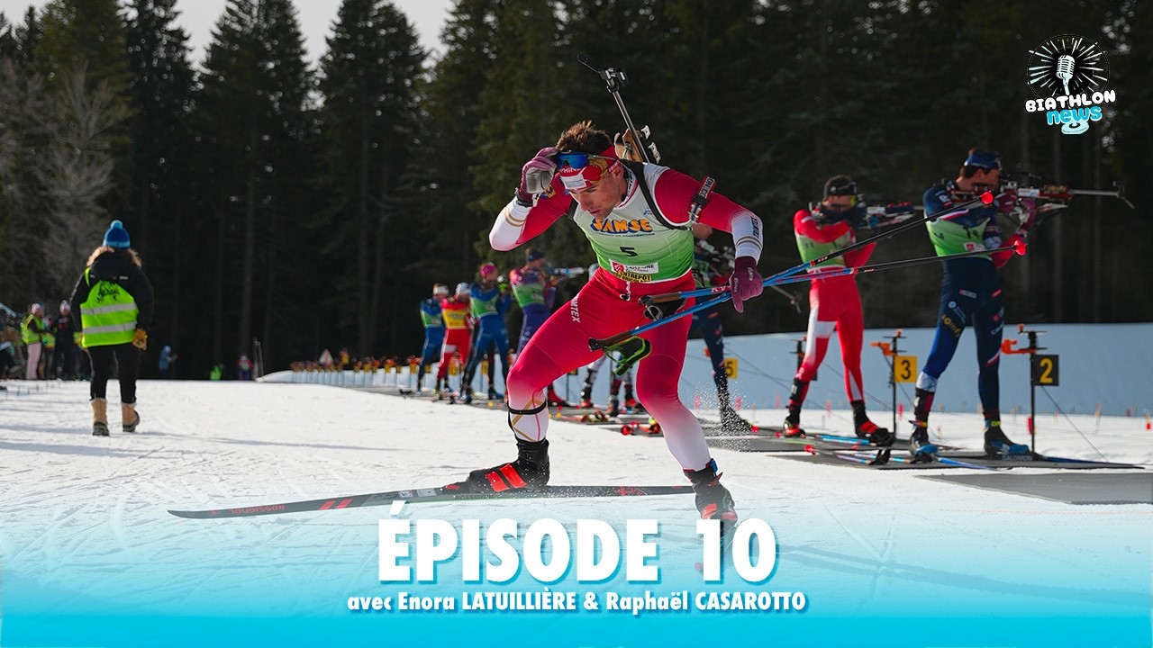 BIATHLON NEWS / Épisode 10
