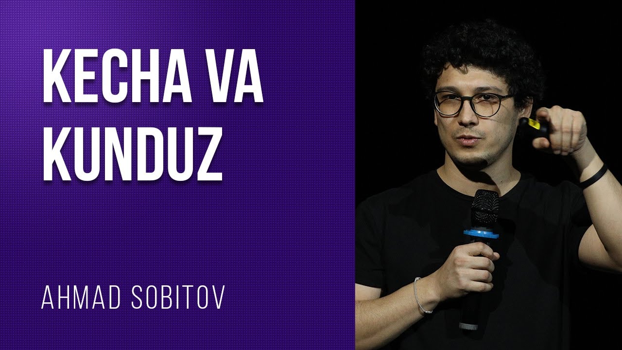 KECHA VA KUNDUZ | Ahmad Sobitov | Design Club #3
