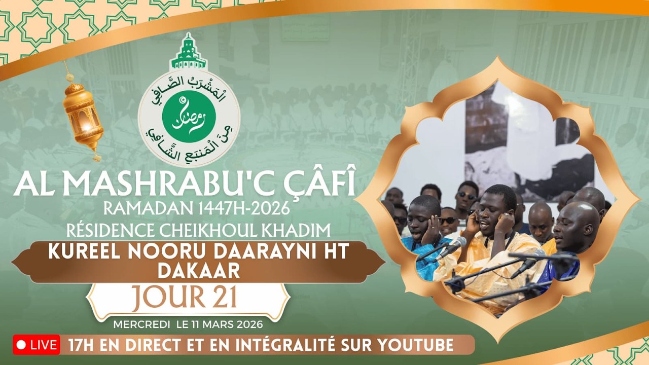 ⁣🔴Direct 21 Ramadan Kourel Norud Daarayni Dakar Al Mashrabu’ çâfî Touba Résidence 2026