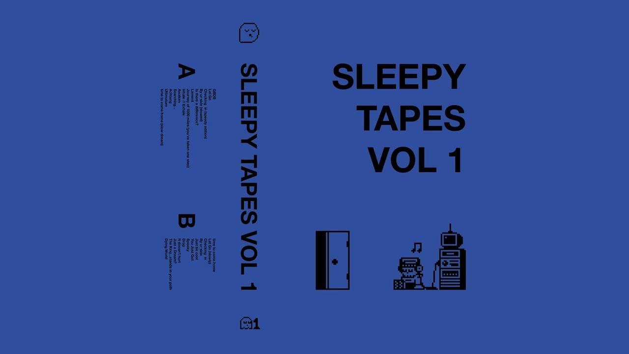 Sleepy Tapes Vol 1 [ Full Album ]