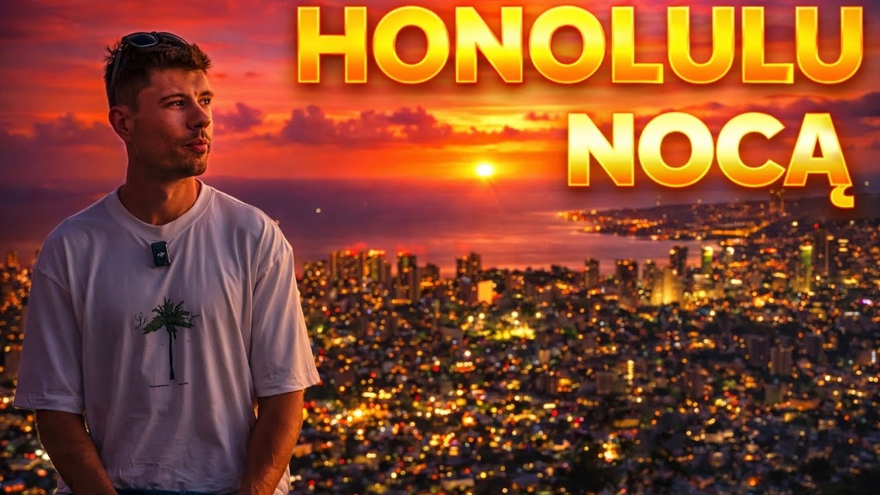 Honolulu - Hawaje - Nocny spacer i podsumowanie wyspy Oahu - Vlog #6