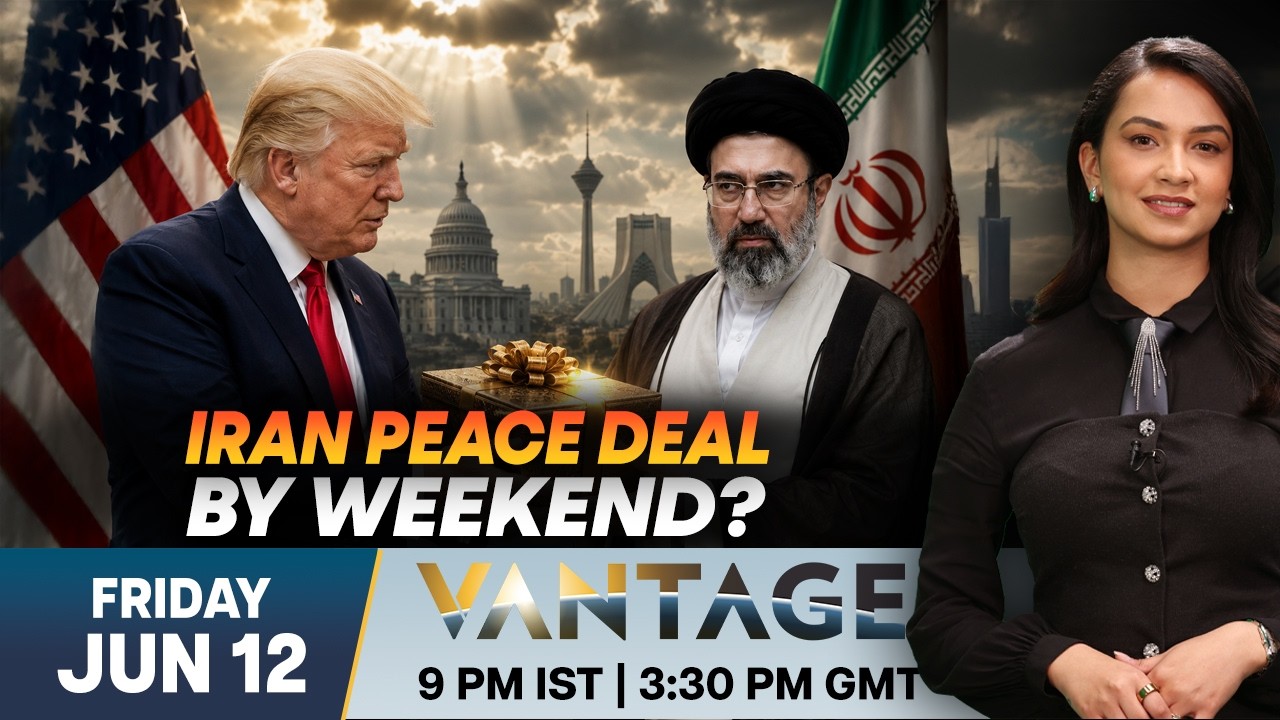 Will US-Iran Reach Peace Deal&nbsp;By&nbsp;Weekend&nbsp;As&nbsp;Trump Says? | Vantage on Firstpost&nbsp;| 4K