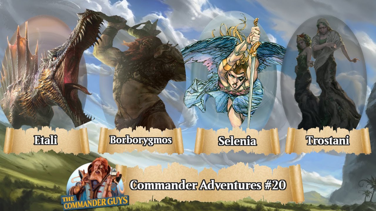 Commander Adventures #20-Etali v. Borborygmos Enraged v. Selenia v. Trostani, Selesnya's Voice [MTG]