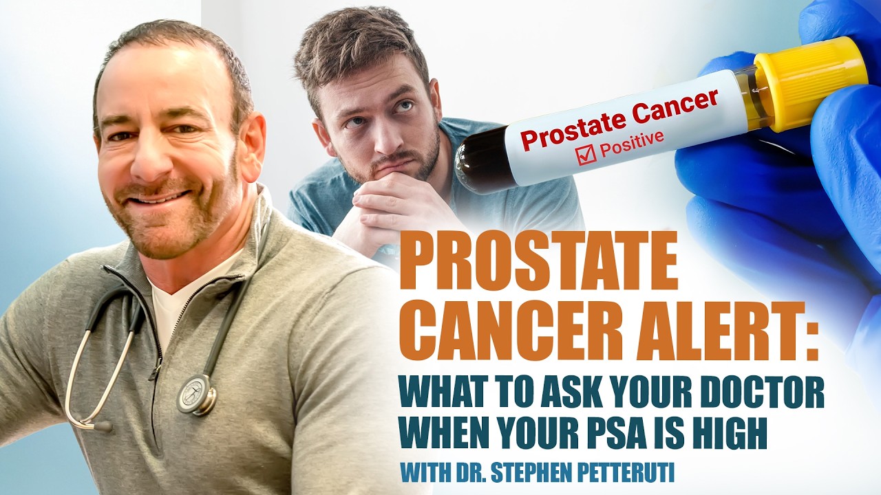 Prostate Cancer Alert: What to Ask Your Doctor When Your PSA Is High