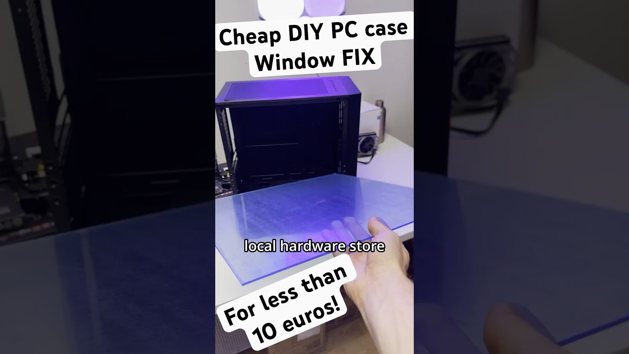 DIY PC  Case Side Window Cheap Fix #gaming #diy