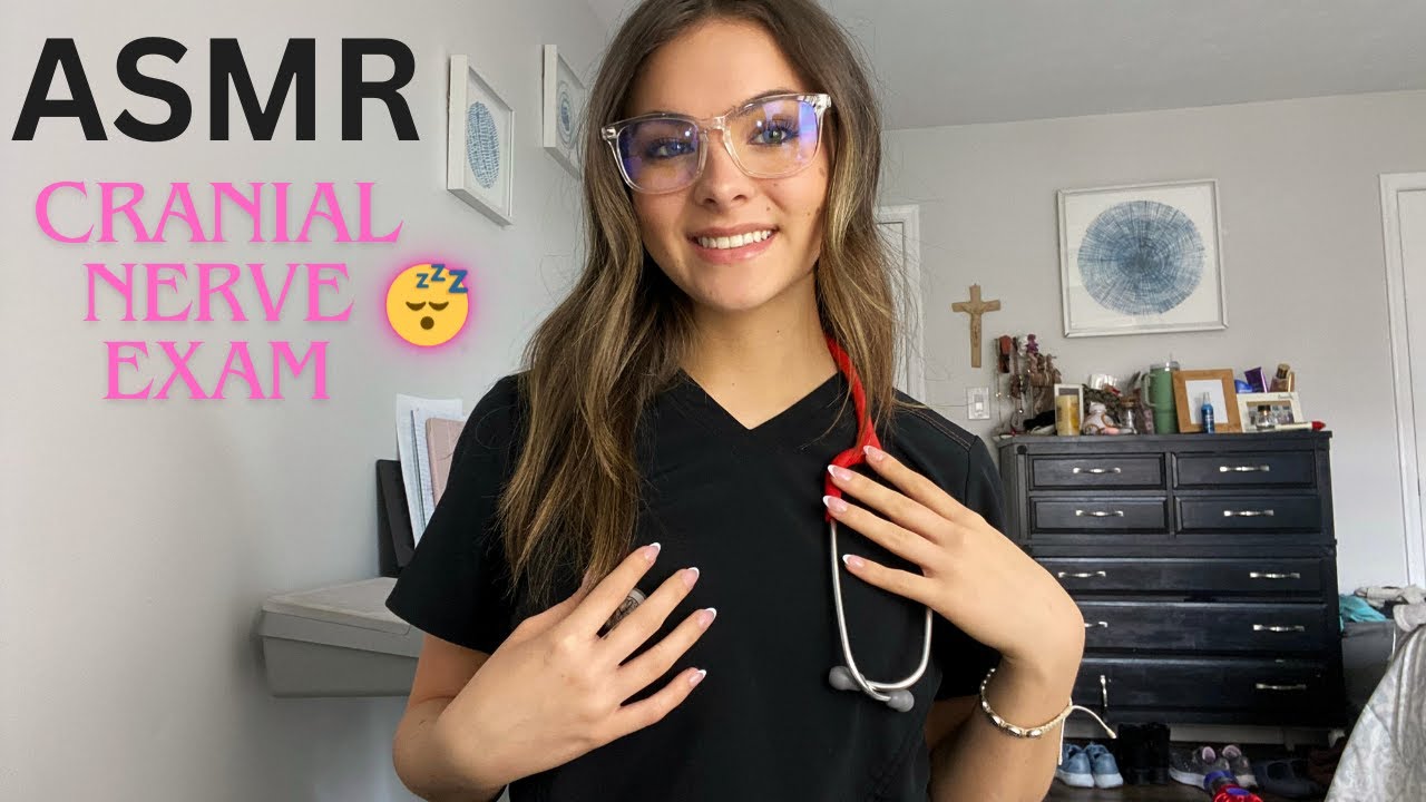 ASMR tingliest cranial nerve exam 😴