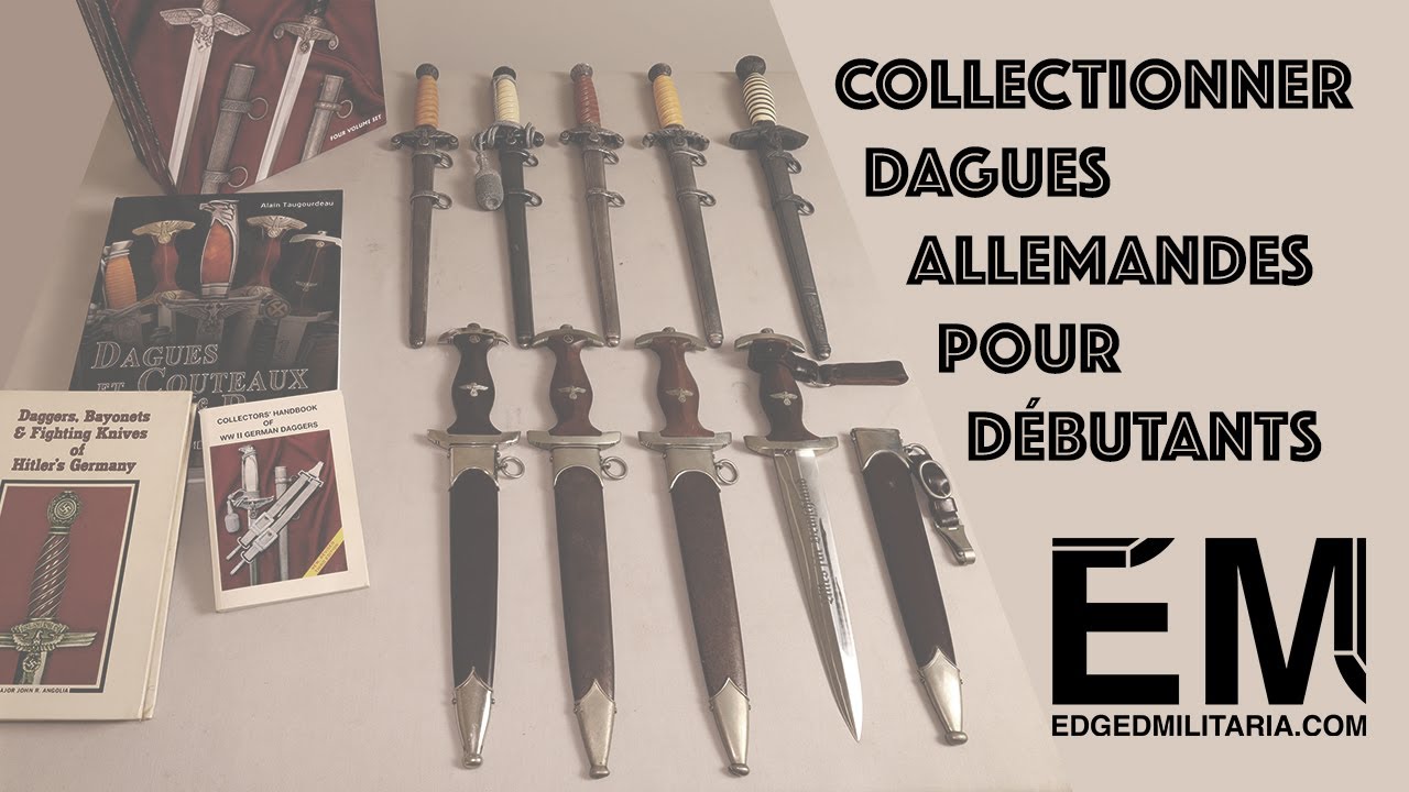 Collectionner des dagues allemandes pour d&eacute;butants : quelle dague choisir ?