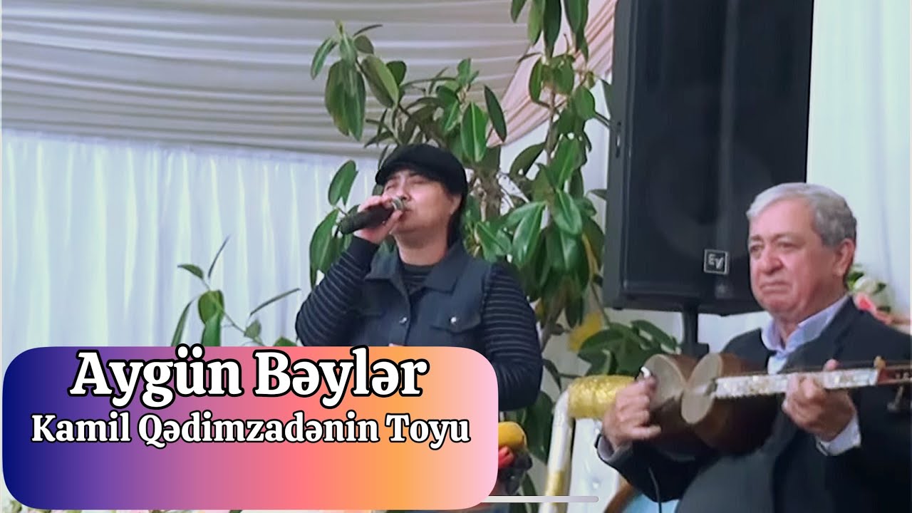 Kamil Qədimzadənin toyu ! Aygün Bəylər -  Firuz Əliyev Tar İsmayıl müəllim