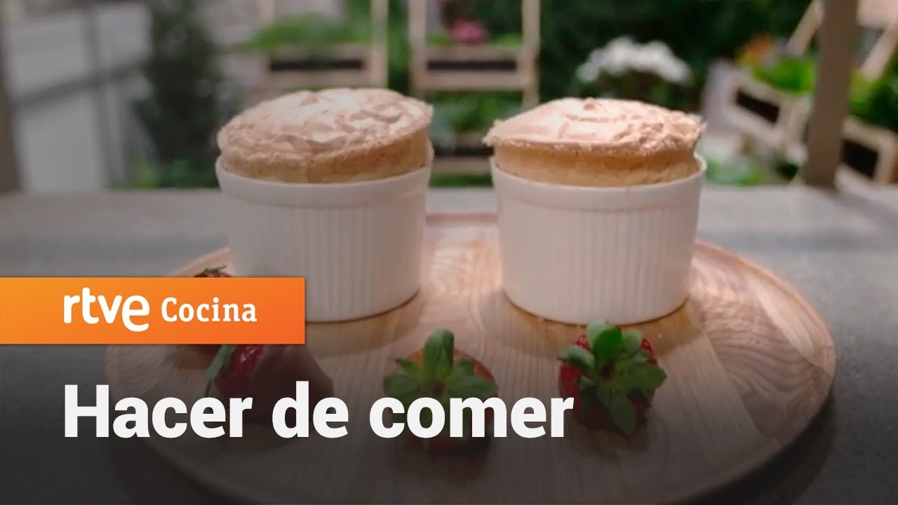 C&oacute;mo hacer Sufl&eacute; de fresas - Hacer de comer | RTVE Cocina