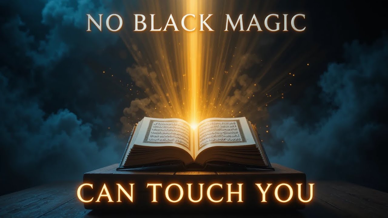 Surah Al Baqarah Benefits | Powerful Protection Against Black Magic & Jinn