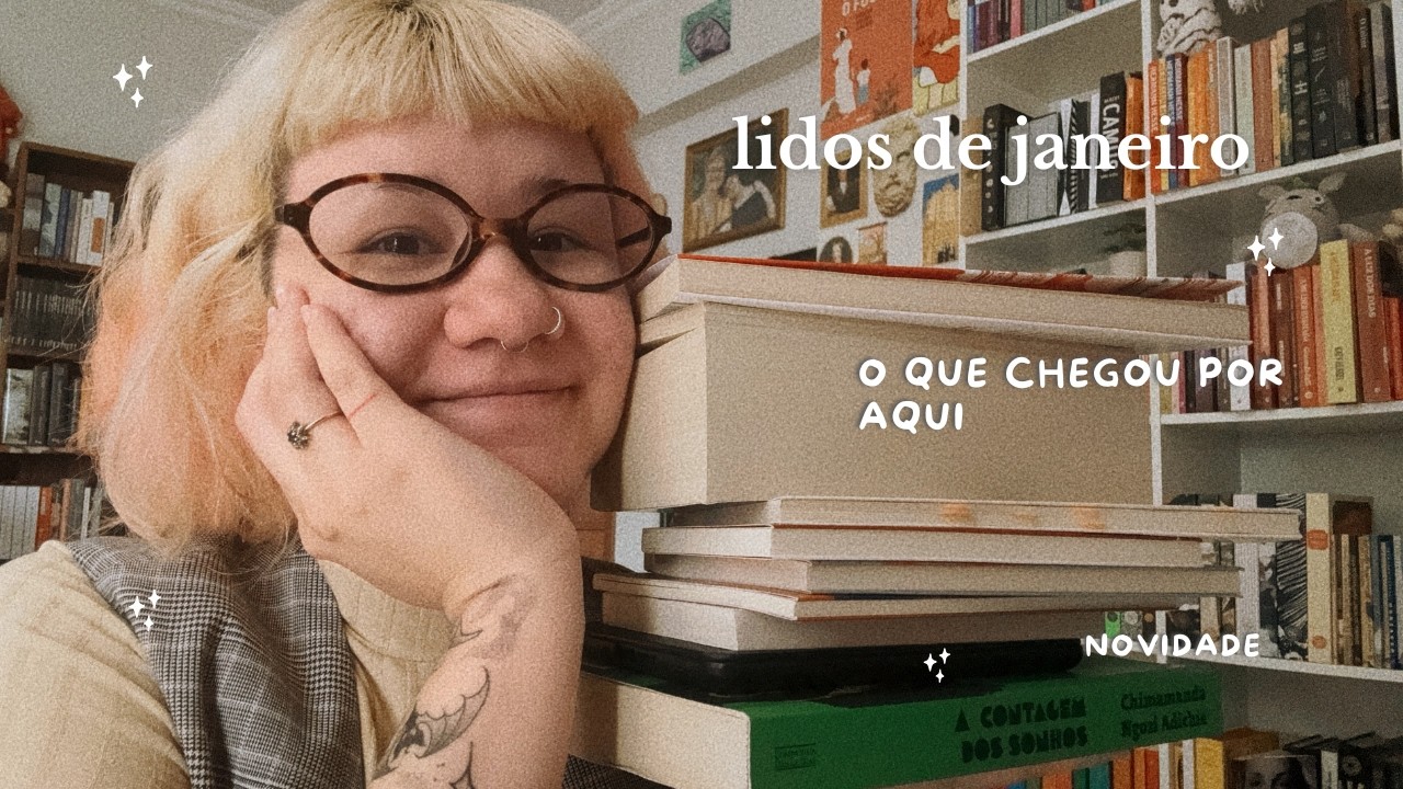 📚 Lidos de Janeiro + Recebidos e ✨Novidade✨