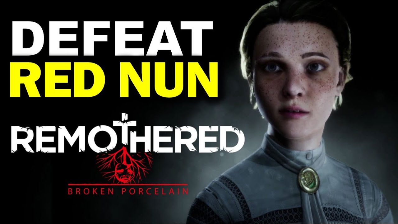 How to Stun & Disarm Linn & Defeat the Red Nun in Cristo Morente | Remothered Broken Porcelain