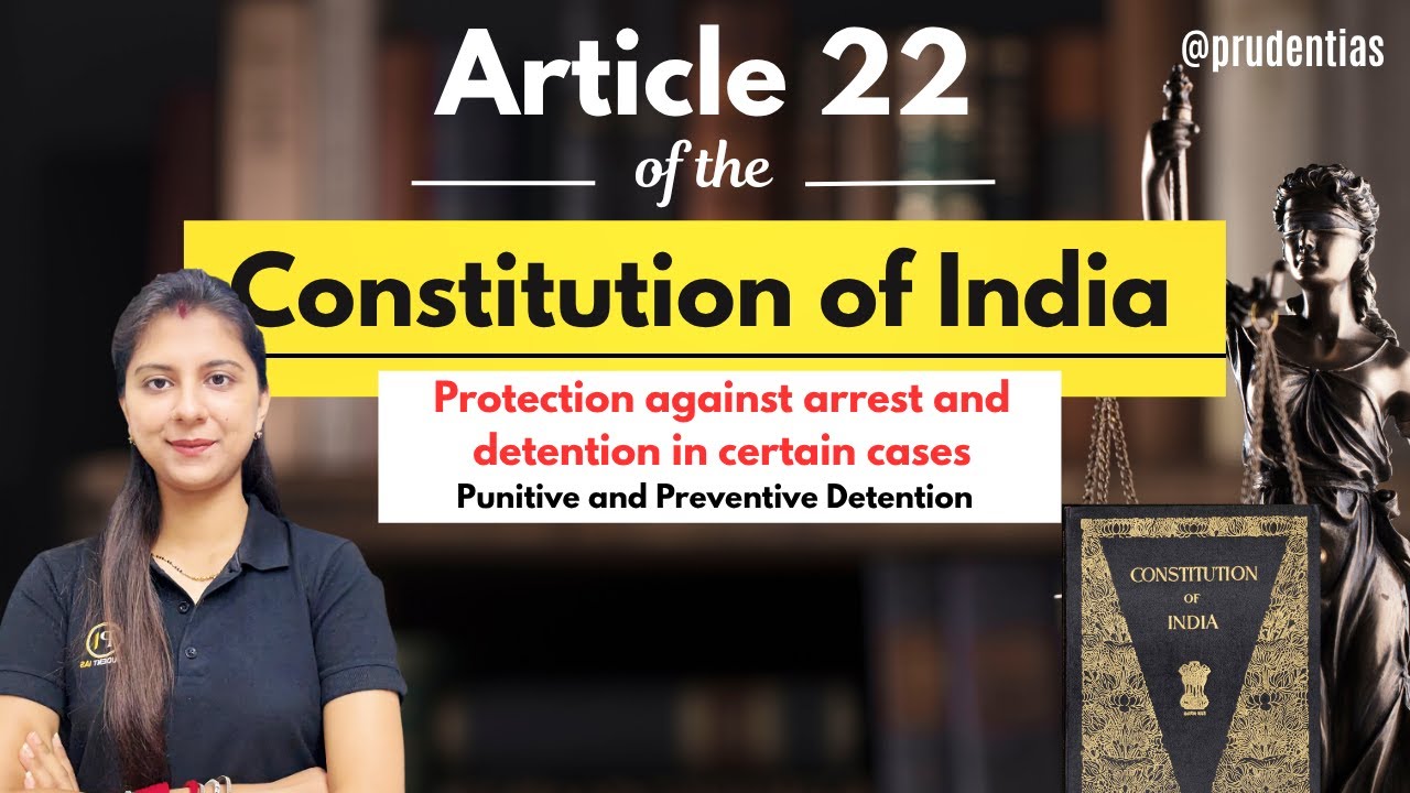 Article 22 of Indian Constitution | Rights of Arrested and Detained Persons | UPSC Polity