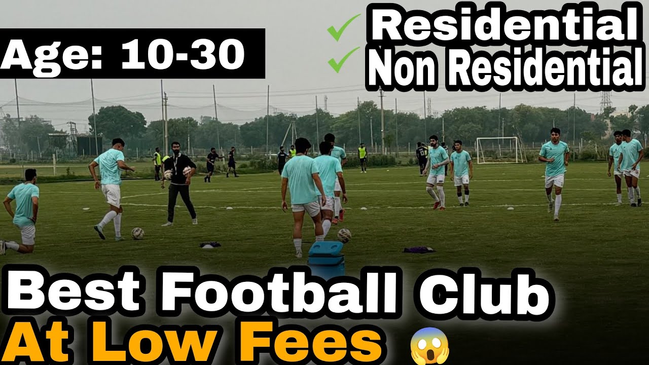 Residential and Non Residential Football Academy at low fees 😱