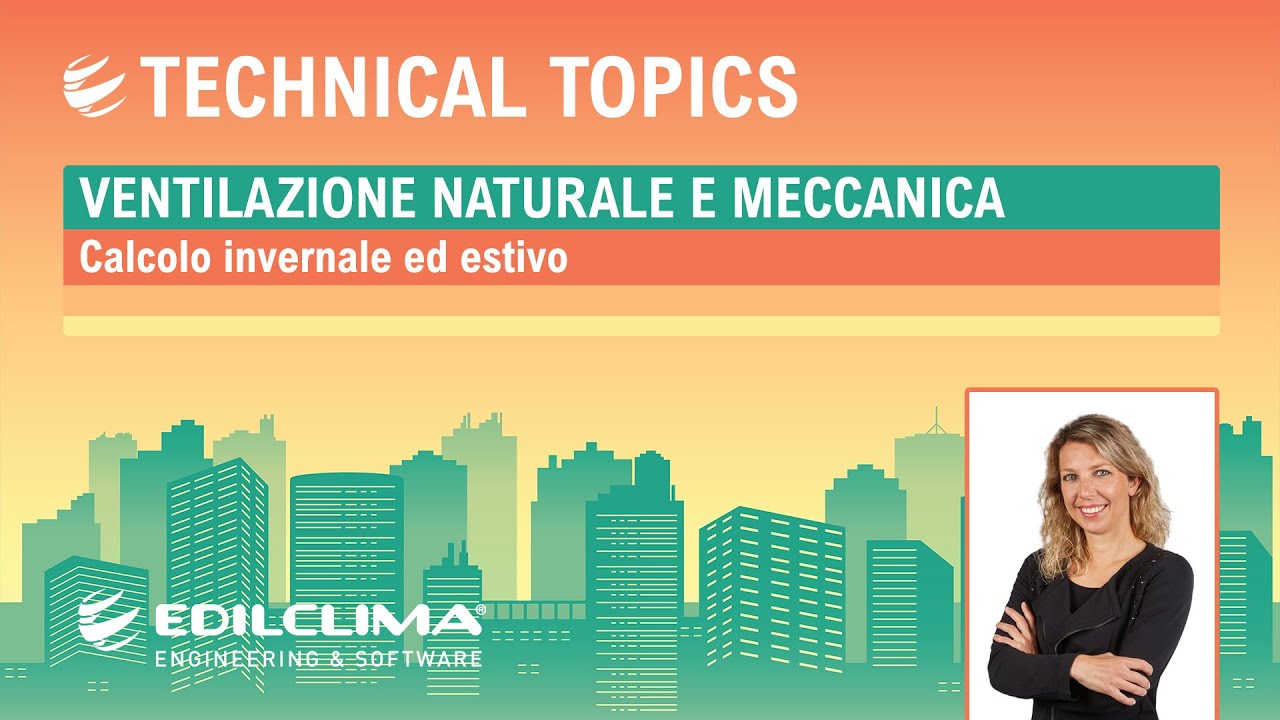 Puntata n.33 - Ventilazione naturale e meccanica: calcolo invernale ed estivo