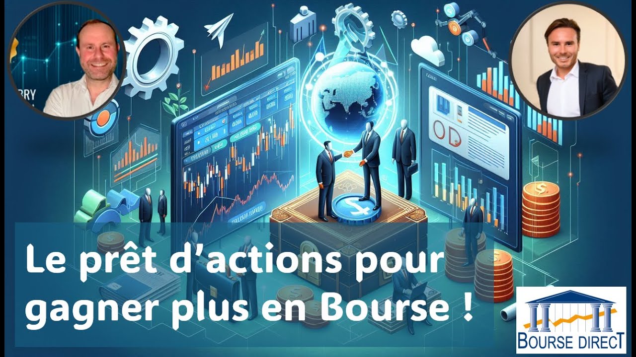 Le Prêt de Titres pour les Actions en Bourse Démystifié (Securities Lending)