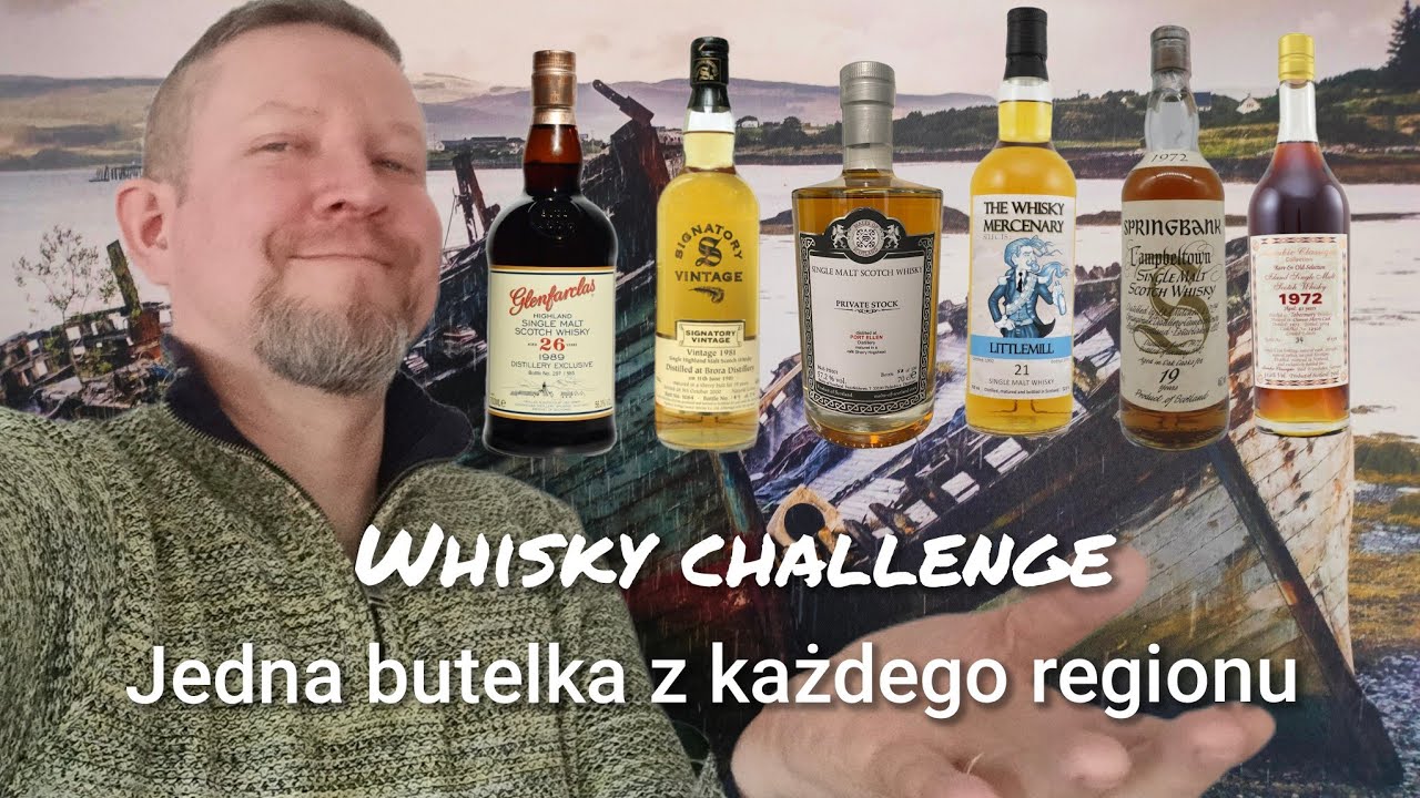 Whisky Challenge - jedna butelka z każdego regionu Szkocji - odcinek 109