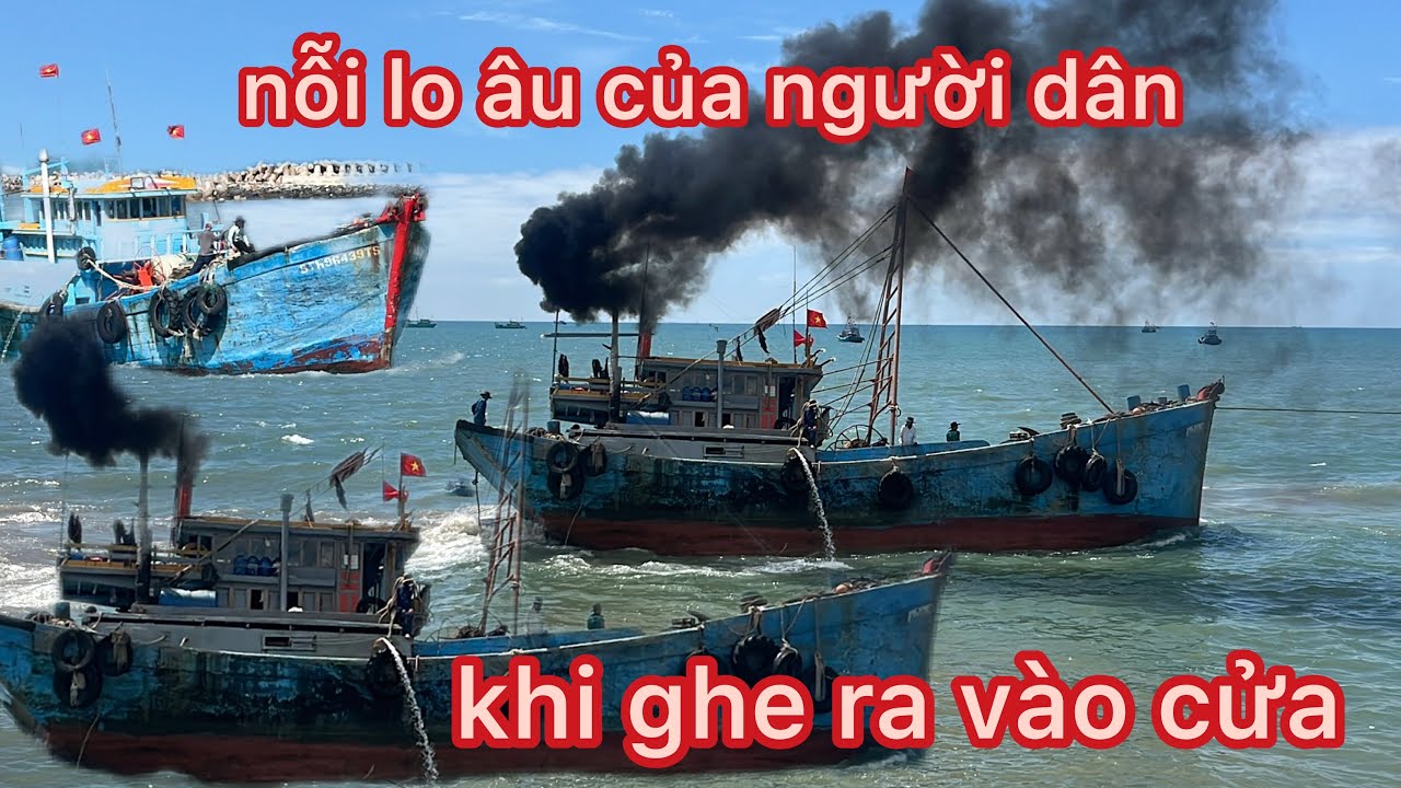 Nỗi lo âu của người dân khi ghe ra vào cửa những ngày đầu năm /2026 /Cửa biển lagi 