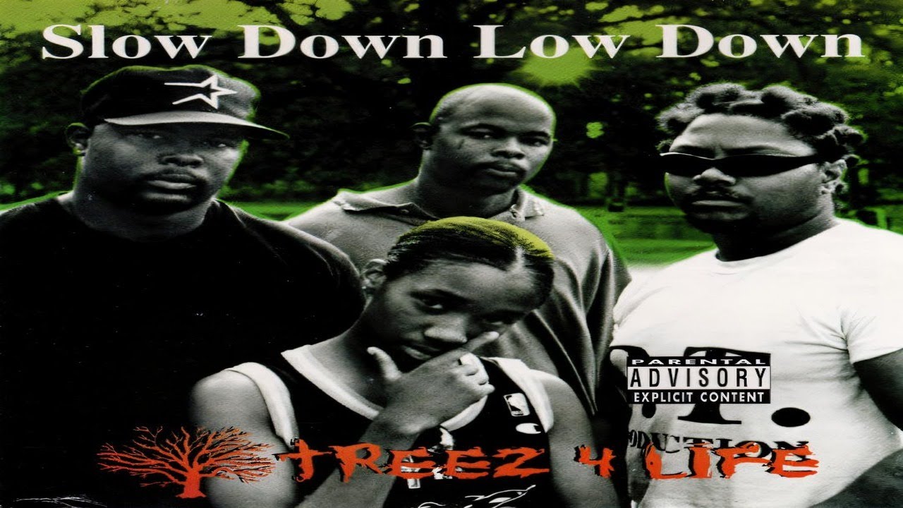 TREEZ 4 LIFE - SLOW DOWN LOW DOWN (FULL ALBUM) (1997)
