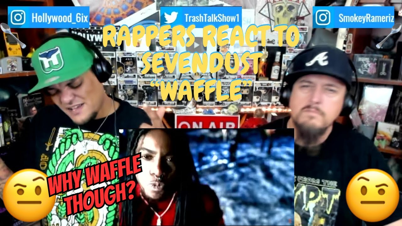 Реакция рэперов на песню Sevendust «Waffle»!!!