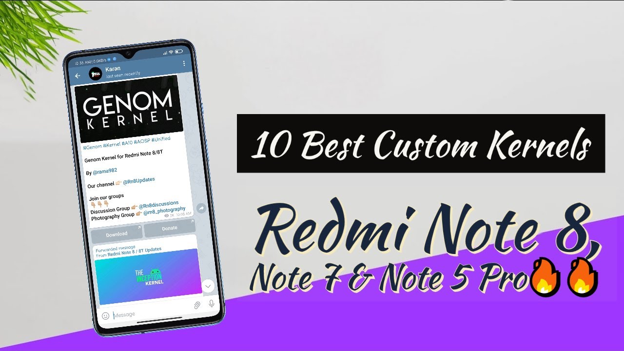 10 Best Custom Kernels | Redmi Note 8, Note 7 & Note 5 Pro🔥🔥