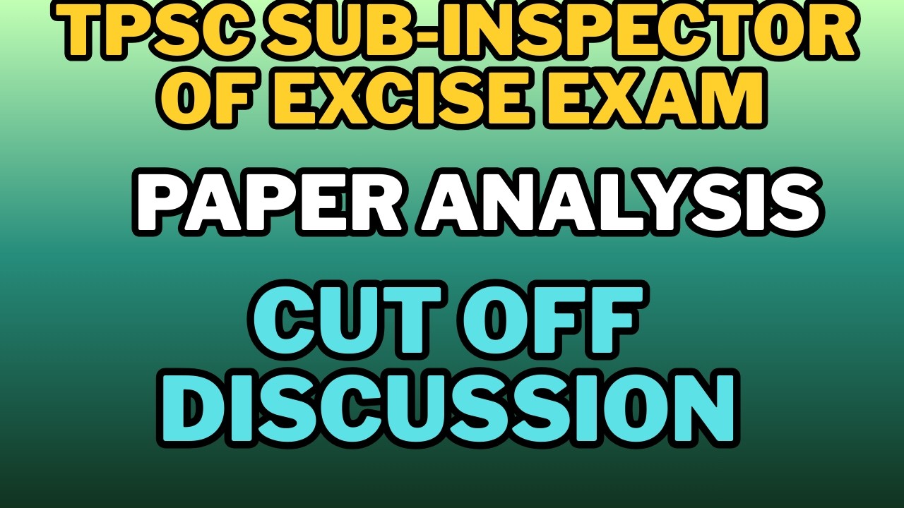 TPSC Sub Inspector Of Excise 2025 Exam analysis and Cut off discussion | #TPSC #jrbt 