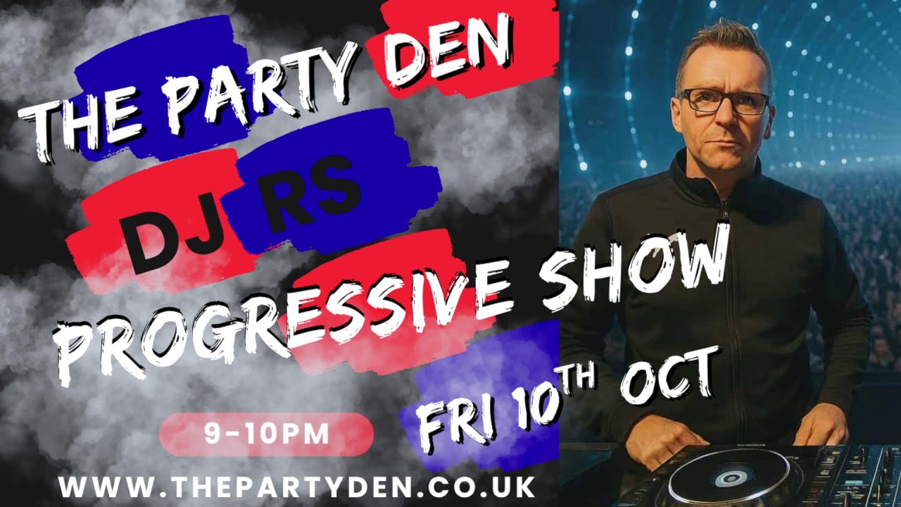 DJ RS &ndash; The Progressive Show | Live on The Party Den (10th Oct 2025)