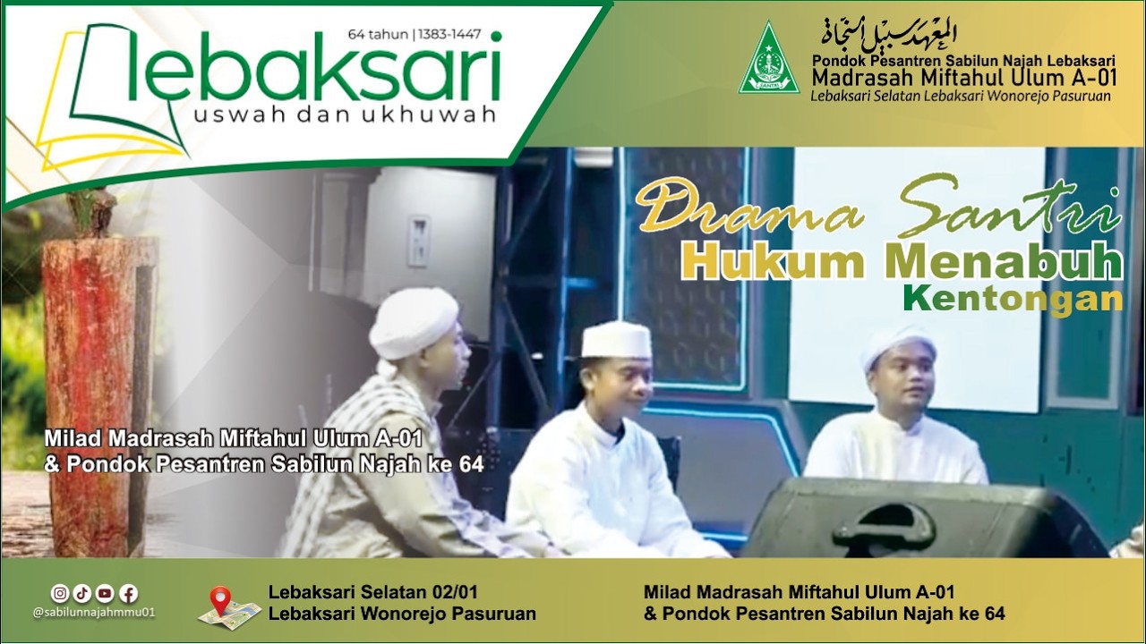 DRAMA SANTRI | HUKUM MENABUH KENTONGAN | MILAD 64 PONDOK PESANTREN SABILUN NAJAH MMU A-01