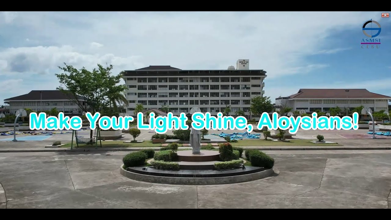 Make Your Light Shine, Aloysian!